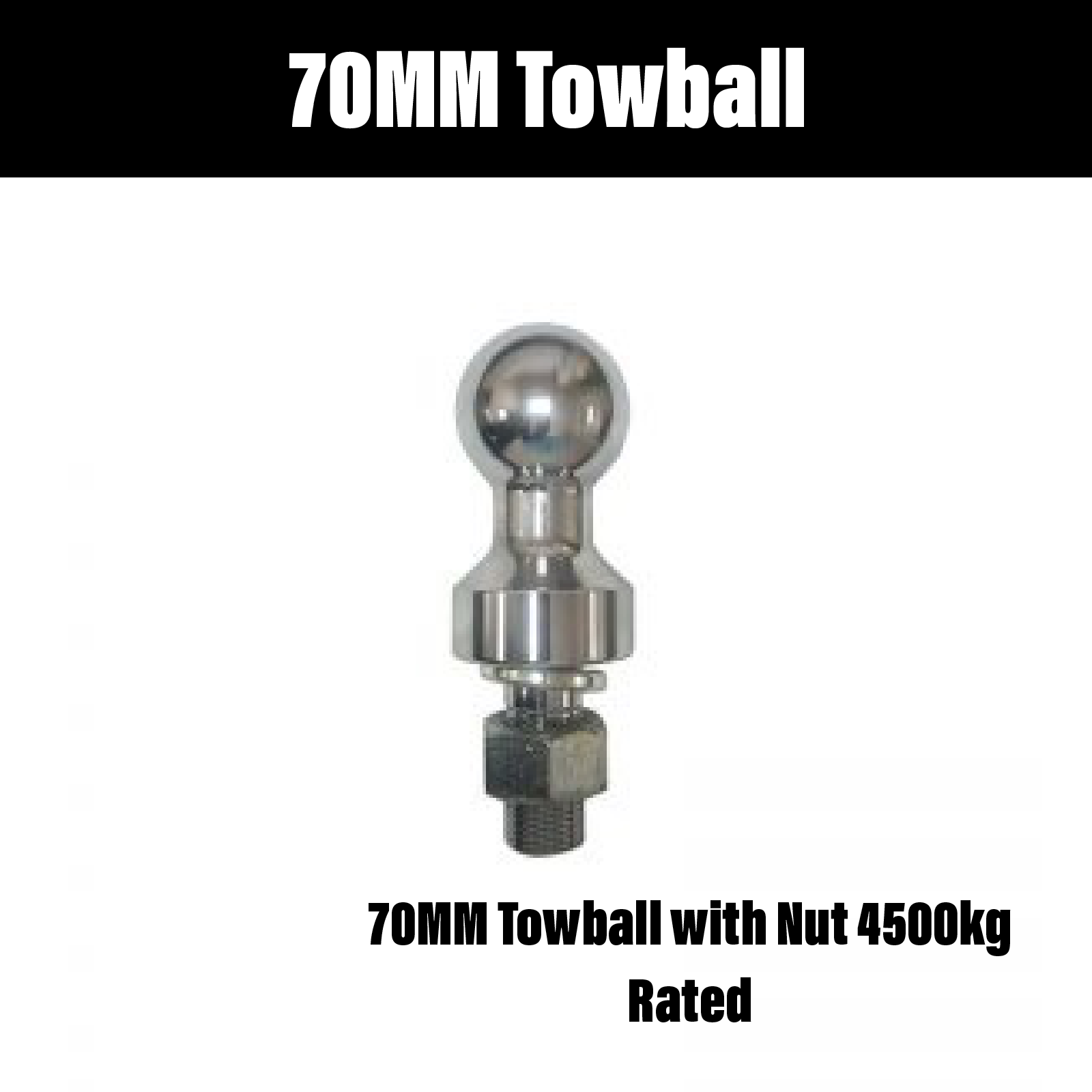Master Hitches 70MM Towball with Nut 4500KG Rated