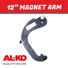 Load image into Gallery viewer, AL - KO 12 Inch Magnet Arm LHS - R&amp;M Trailer Spares339116