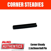 Load image into Gallery viewer, AL - KO Corner Steady 2.4x26mm Roll Pin - R&amp;M Trailer Spares610917
