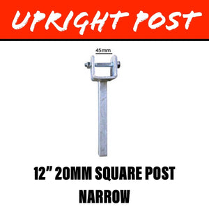 19MM SQUARE Upright Post Narrow 12 Inch - R&M Trailer Spares91806