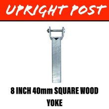 Load image into Gallery viewer, 40MM SQUARE Upright Post 8 Inch - R&amp;M Trailer Spares92111