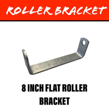 Load image into Gallery viewer, 8 INCH FLAT Centre Roller Bracket