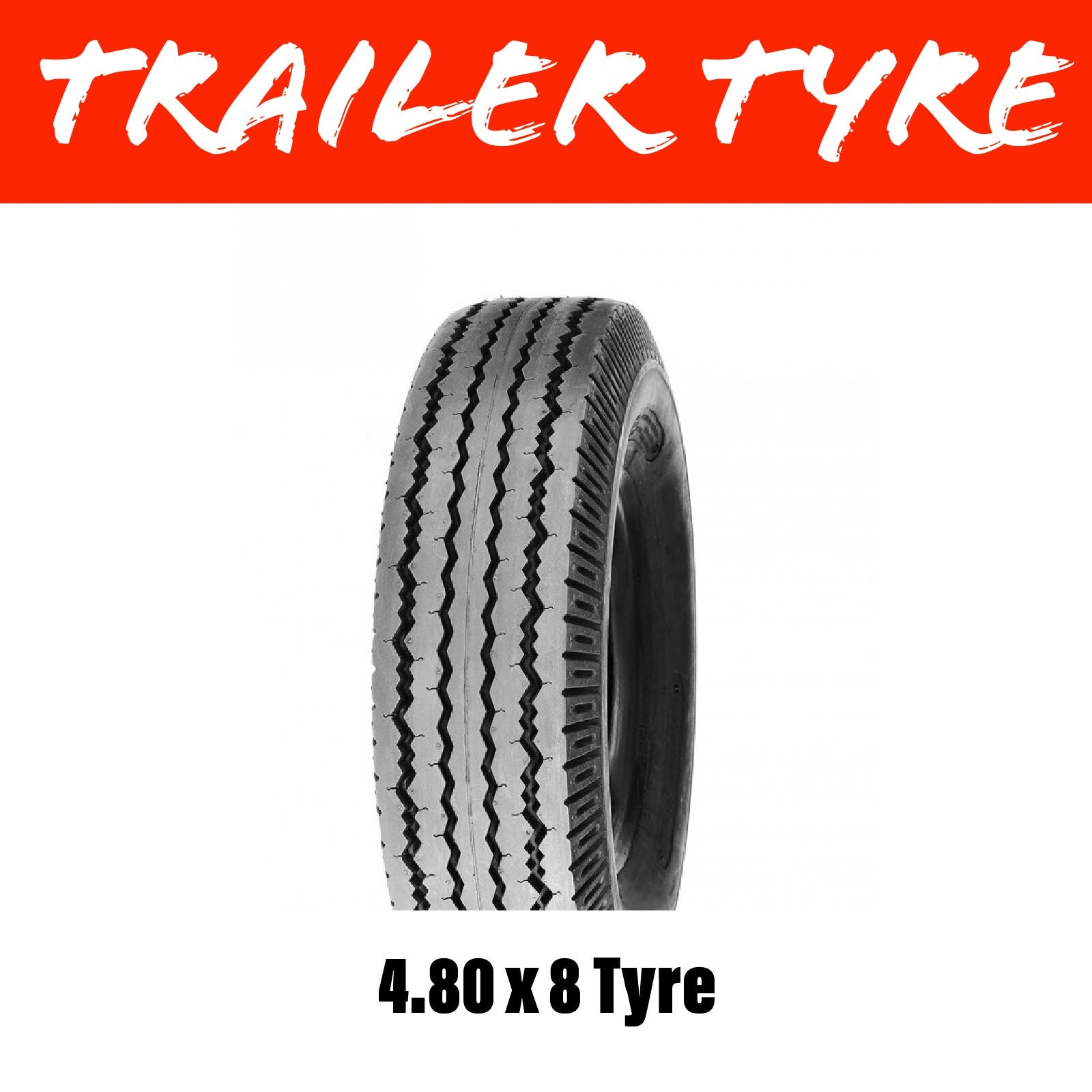 4.80 X 8 TRAILER TYRE 6 PLY