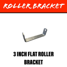 Load image into Gallery viewer, 3 INCH FLAT Centre Roller Bracket