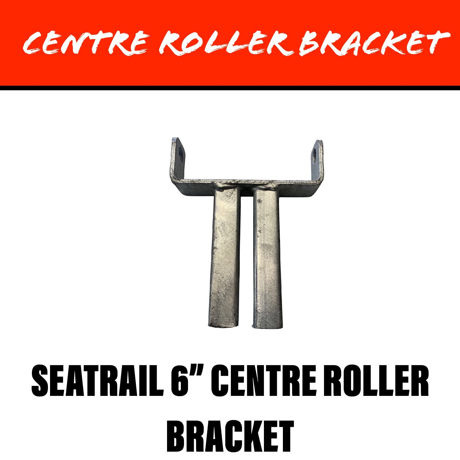 SEATRAIL 6 INCH Centre Roller Bracket