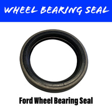 Load image into Gallery viewer, FORD Wheel Bearing Seal