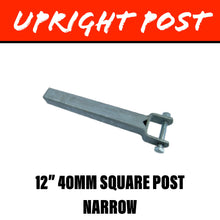 Load image into Gallery viewer, 40MM SQUARE Upright Post Narrow 12 Inch