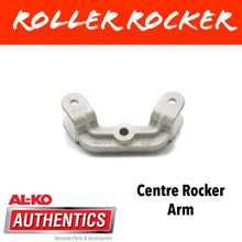 Load image into Gallery viewer, AL - KO ROLLER ROCKER CENTRE ROCKER ARM Dacromet - R&amp;M Trailer Spares576303D