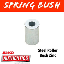 Load image into Gallery viewer, AL - KO STEEL ROLLER BUSH Zinc Plated - R&amp;M Trailer Spares576301ZN